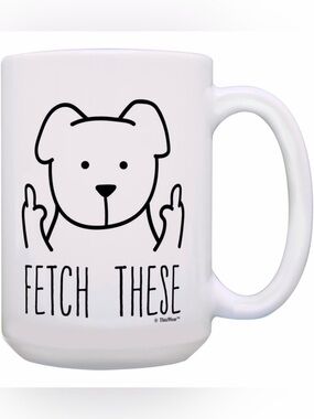 ThisWear Funny Sarcastic Mug Fetch Mug NWT